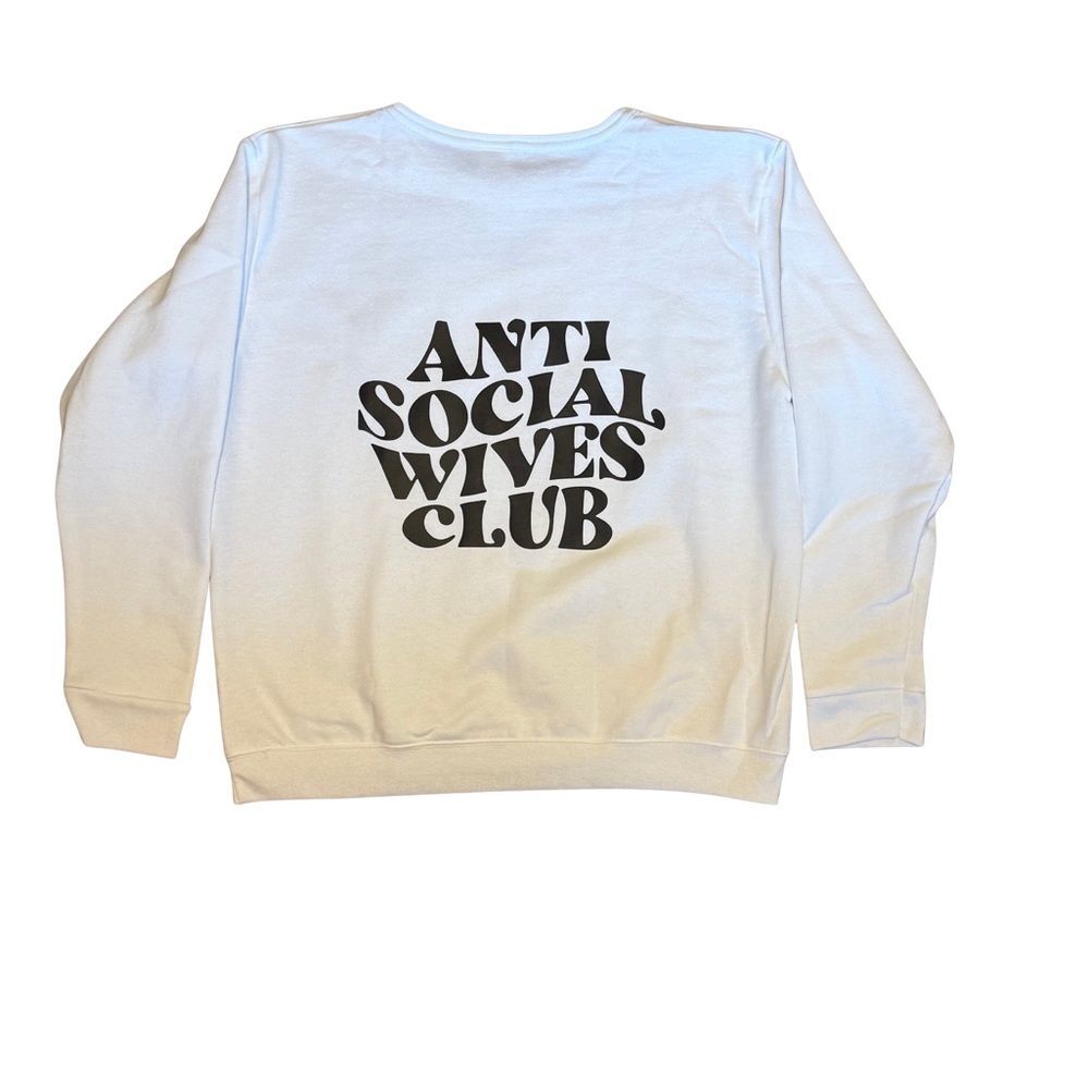 “Anti Social Wives Club” NWT sweatshirt size XL